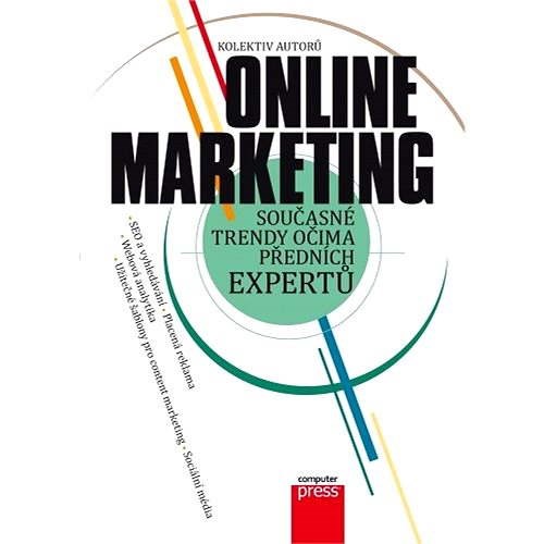 Online marketing - kolektiv  Více autorů