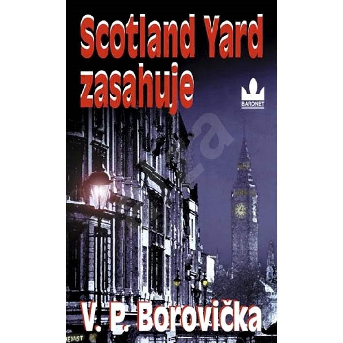 Scotland Yard zasahuje - V.P. Borovička
