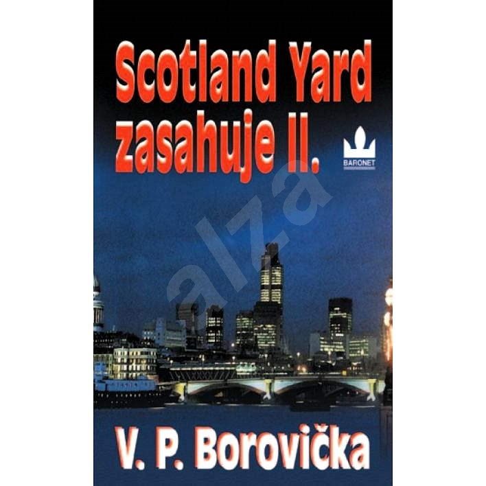 Scotland Yard zasahuje II. - V.P. Borovička