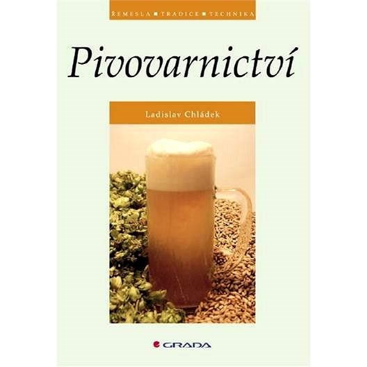 Pivovarnictví - Ladislav Chládek
