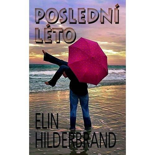 Poslední léto - Elin Hilderbrand
