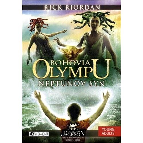 Bohovia Olympu 2 – Neptúnov syn (SK) - Rick Riordan