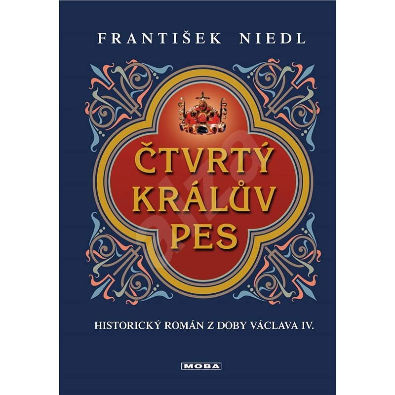Čtvrtý králův pes - František Niedl