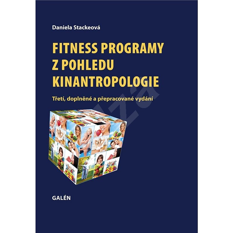 Fitness programy z pohledu kinantropologie - Daniela Stackeová