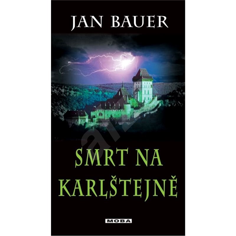 Smrt na Karlštejně - Jan Bauer