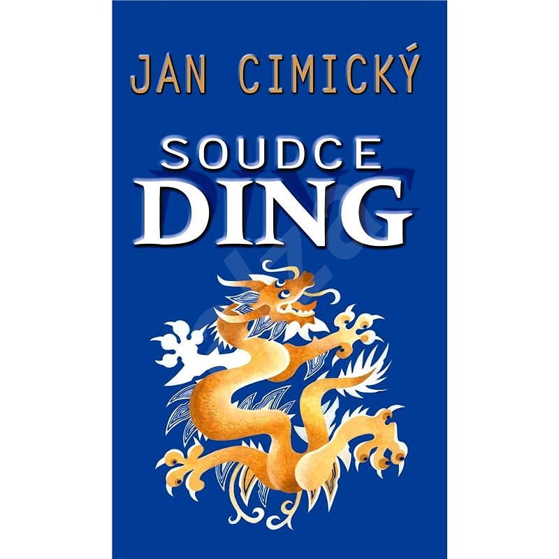 Soudce Ding - Jan Cimický