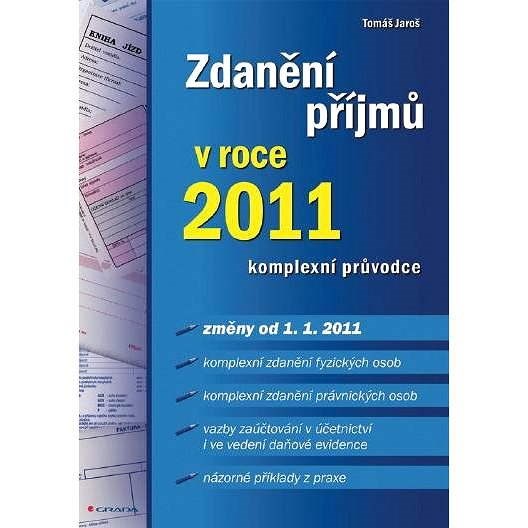 Zdanění příjmů v roce 2011 - Tomáš Jaroš