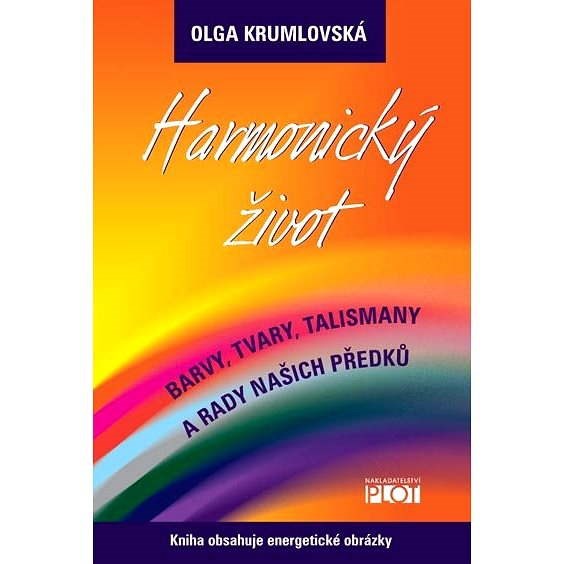 Harmonický život - Olga Krumlovská