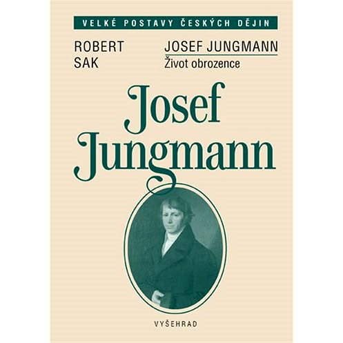 Josef Jungmann - Robert Sak