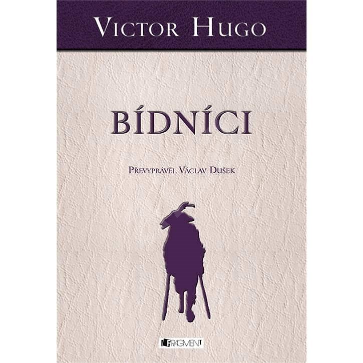 Victor Hugo – Bídníci - Václav Dušek