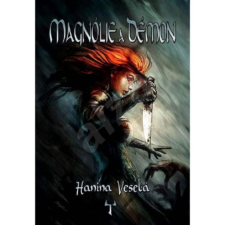 Magnólie a démon - Hanina Veselá