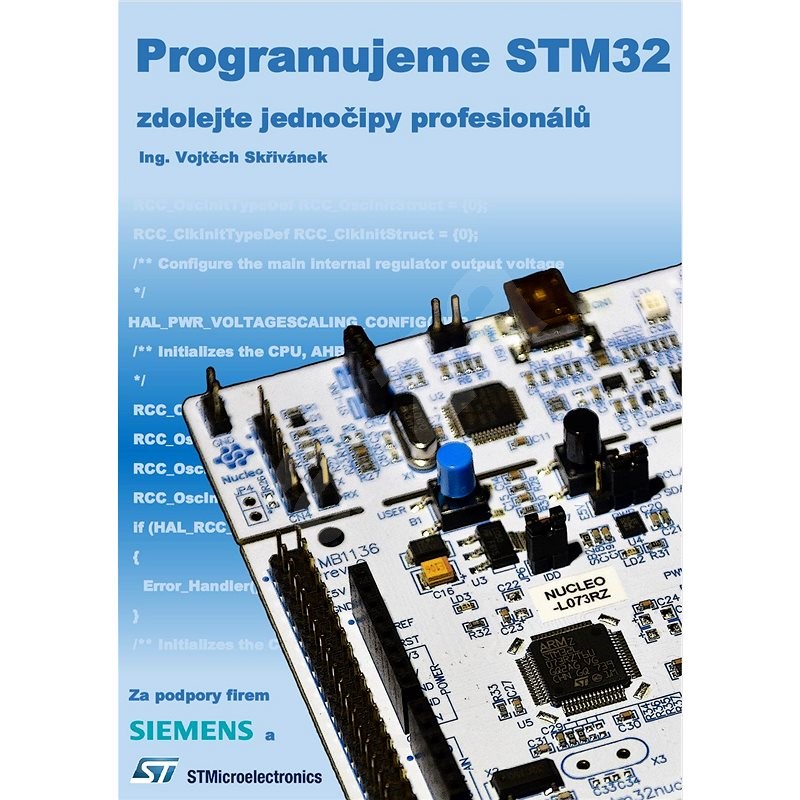 Programujeme STM32 - Ing. Vojtěch Skřivánek