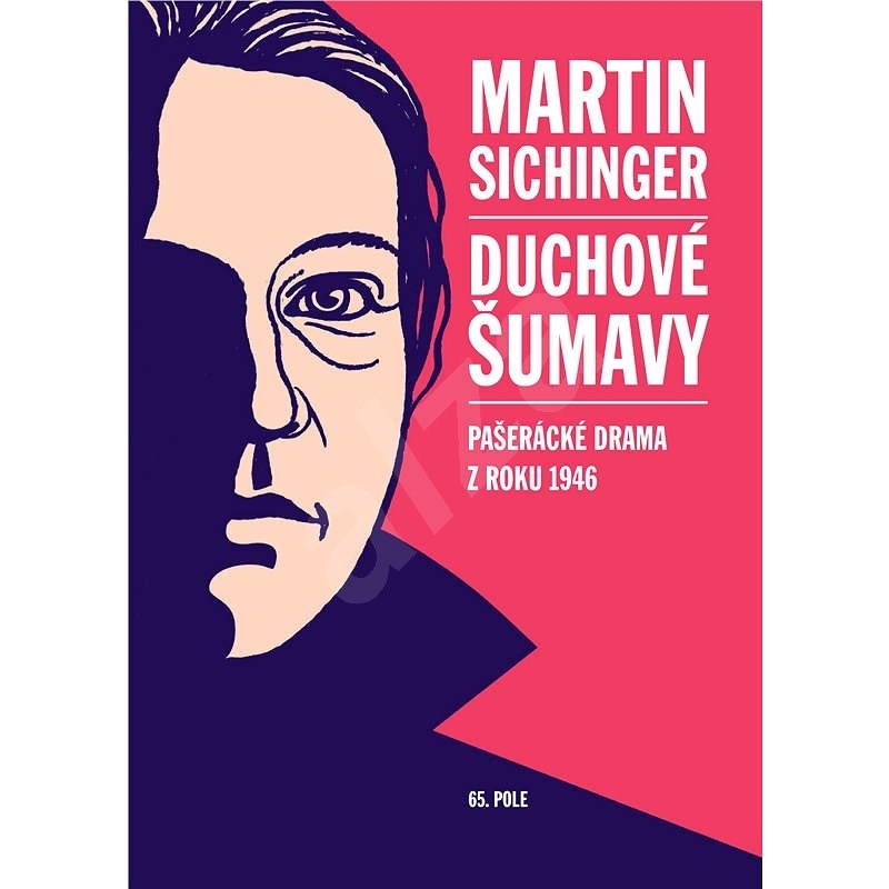 Duchové Šumavy - Martin Sichinger