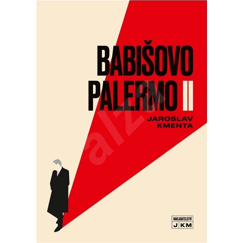 Babišovo Palermo II - Jaroslav Kmenta