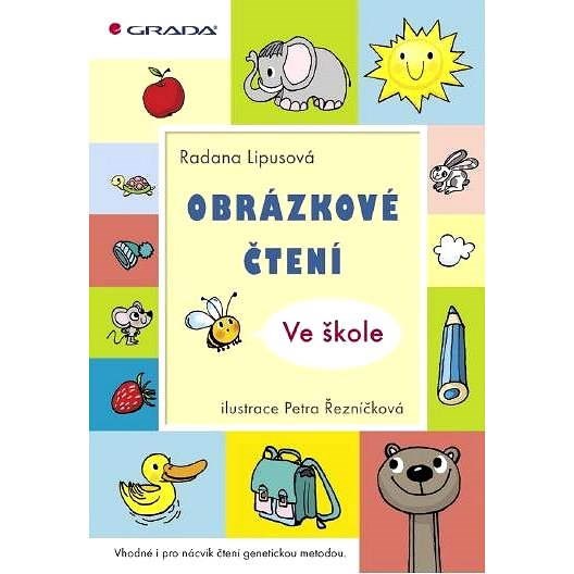 Obrázkové čtení  - Ve škole - Petra Řezníčková