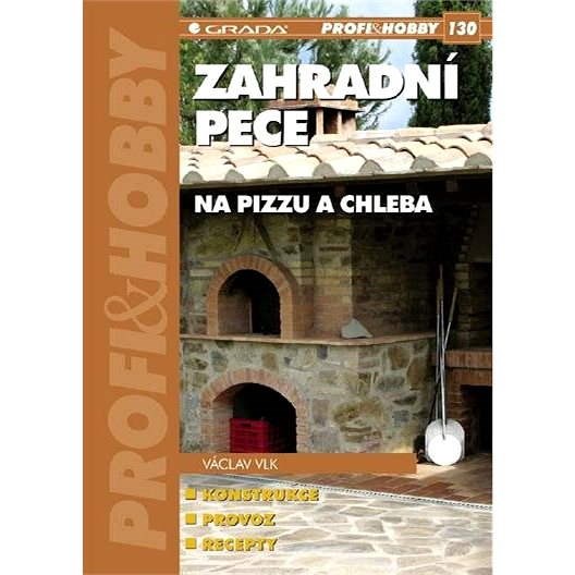 Zahradní pece na pizzu a chleba - Václav Vlk