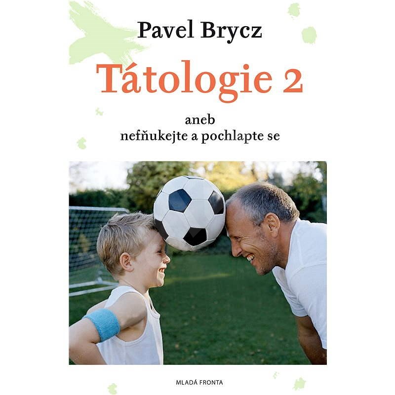 Tátologie 2 - Pavel Brycz