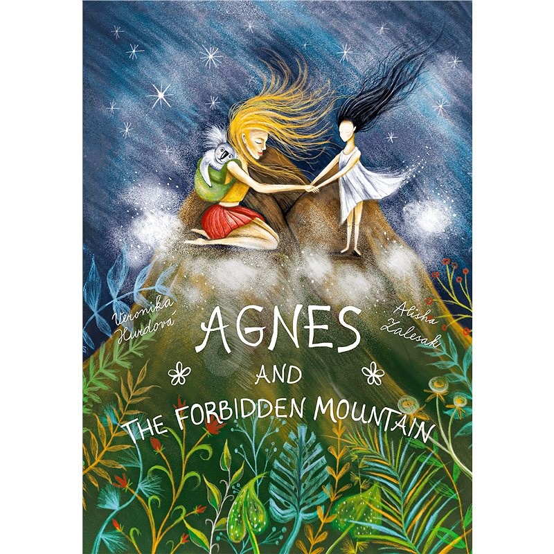 Agnes and the Forbidden Mountain - Veronika Hurdová
