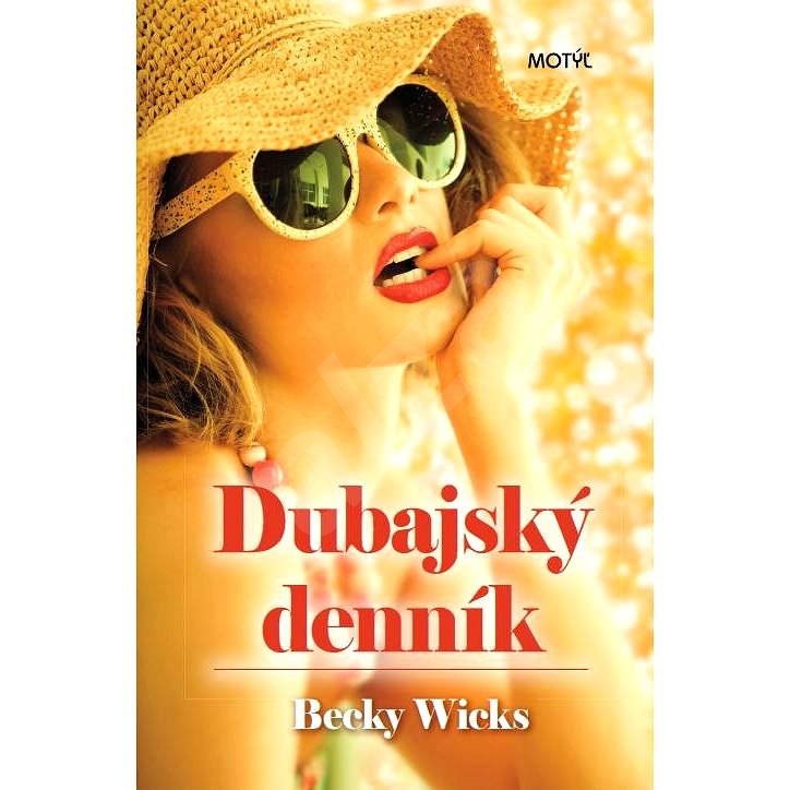 Dubajský denník - Becky Wicks