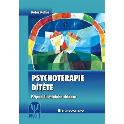 Psychoterapie dítěte - Peter Pöthe