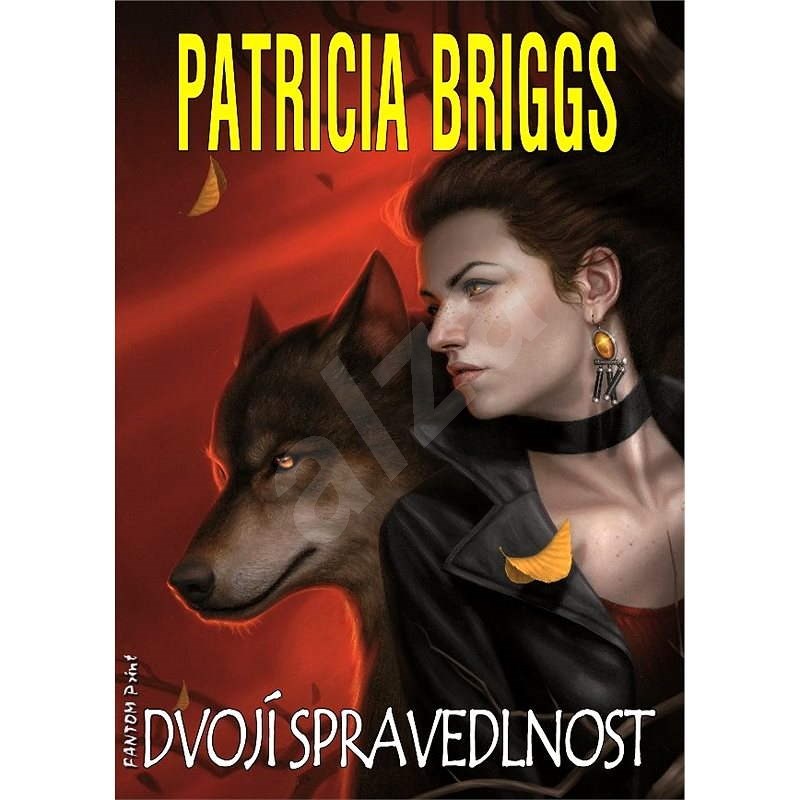 Dvojí spravedlnost - Patricia Briggs