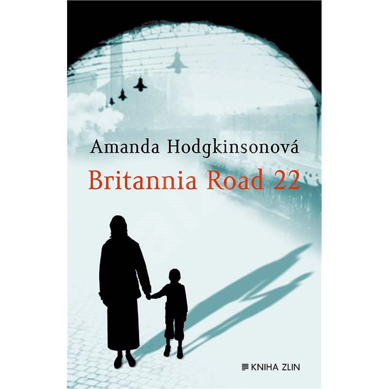 Britannia Road 22 - Amanda Hodgkinsonová