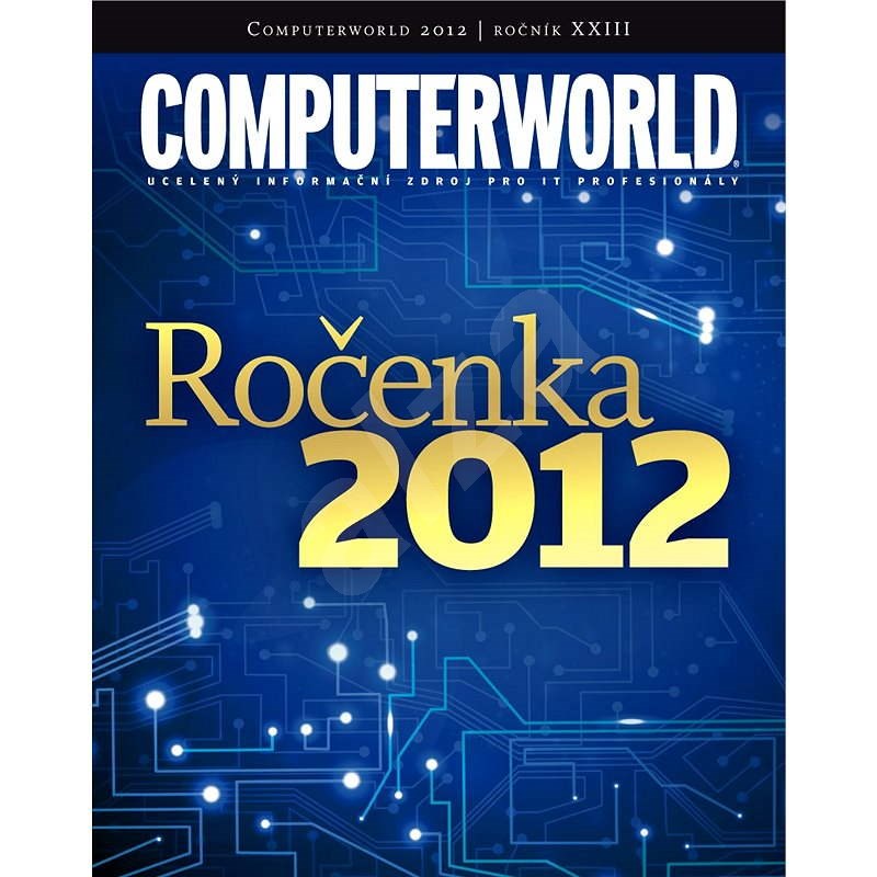 Ročenka Computerworldu 2012 - redakce Computerworldu