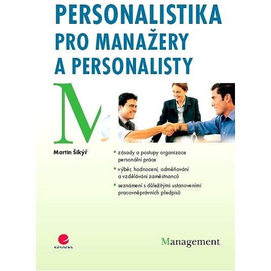 Personalistika pro manažery a personalisty - Martin Šikýř