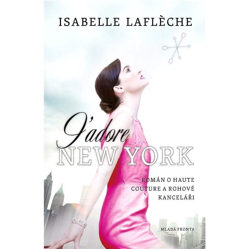 J’adore New York - Isabelle Lafléche