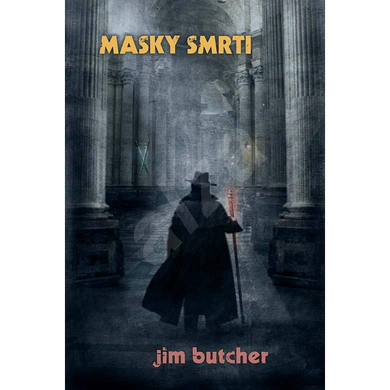 Masky smrti - Jim Butcher