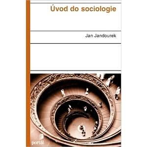 Úvod do sociologie - Jan Jandourek