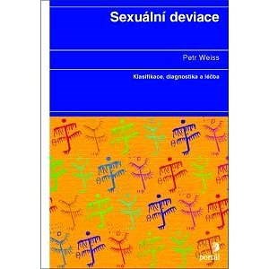 Sexuální deviace - Petr Weiss