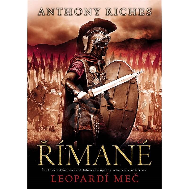 Římané: Leopardí meč - Anthony Riches