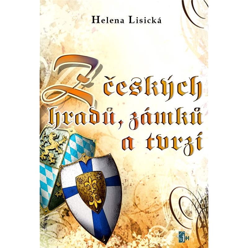 Z českých hradů, zámků a tvrzí - Helena Lisická