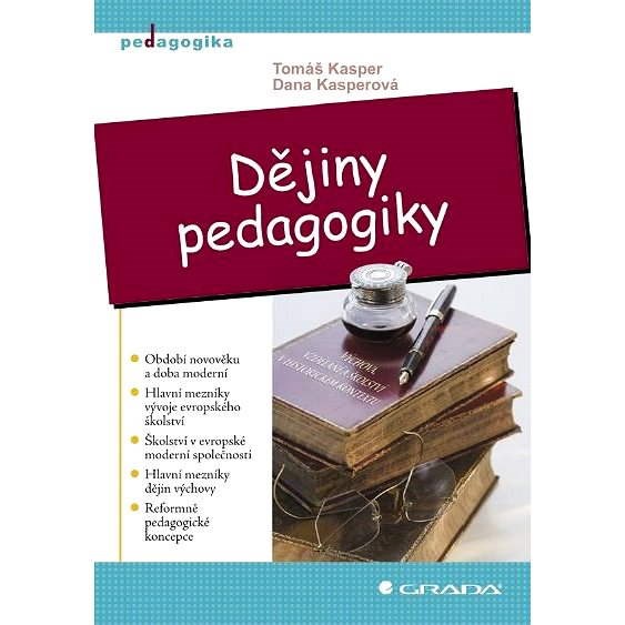 Dějiny pedagogiky - Tomáš Kasper