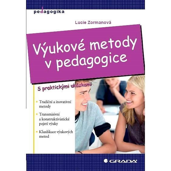 Výukové metody v pedagogice - Lucie Zormanová