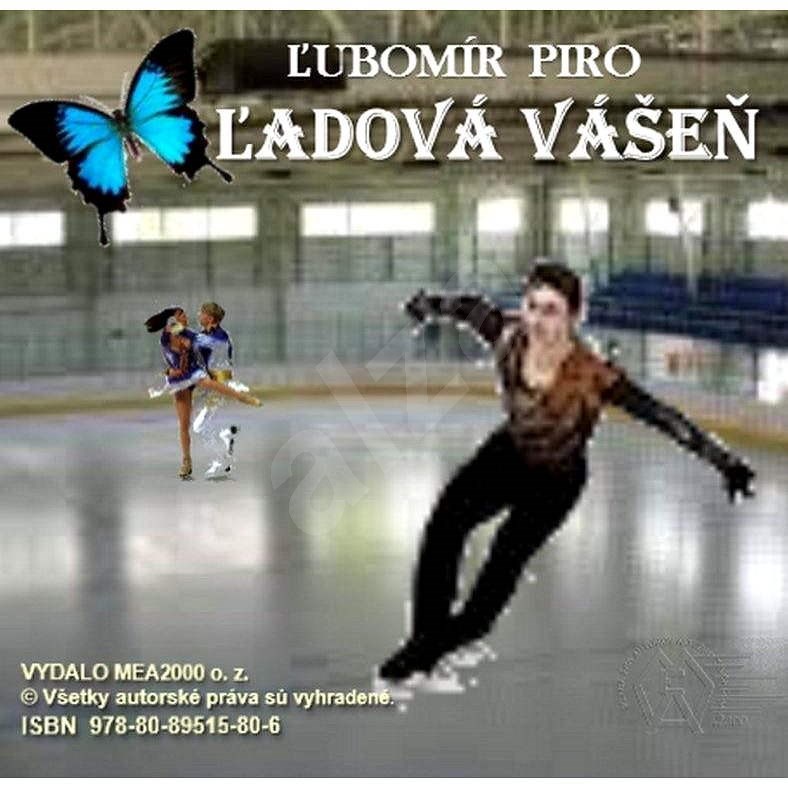 Ľadová vášeň - Ľubomír Piro