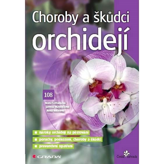 Choroby a škůdci orchidejí - Ivana Šafránková