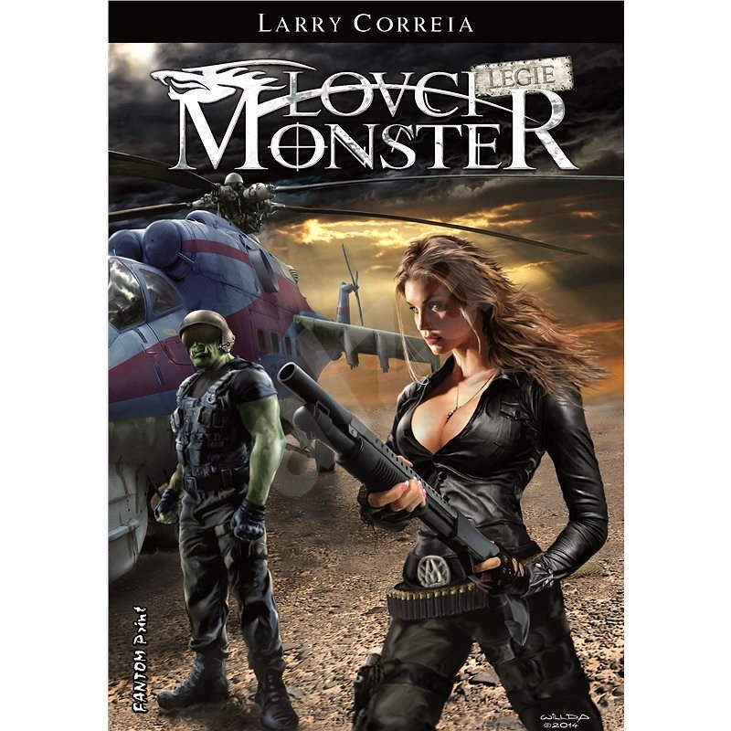 Lovci monster: Legie - Larry Correia