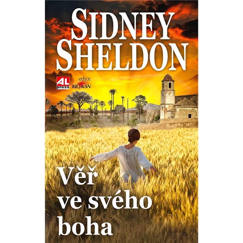 Věř ve svého boha - Sidney Sheldon