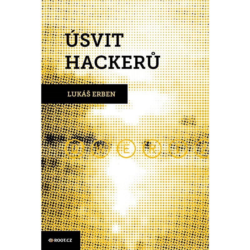 Úsvit hackerů - Lukáš Erben