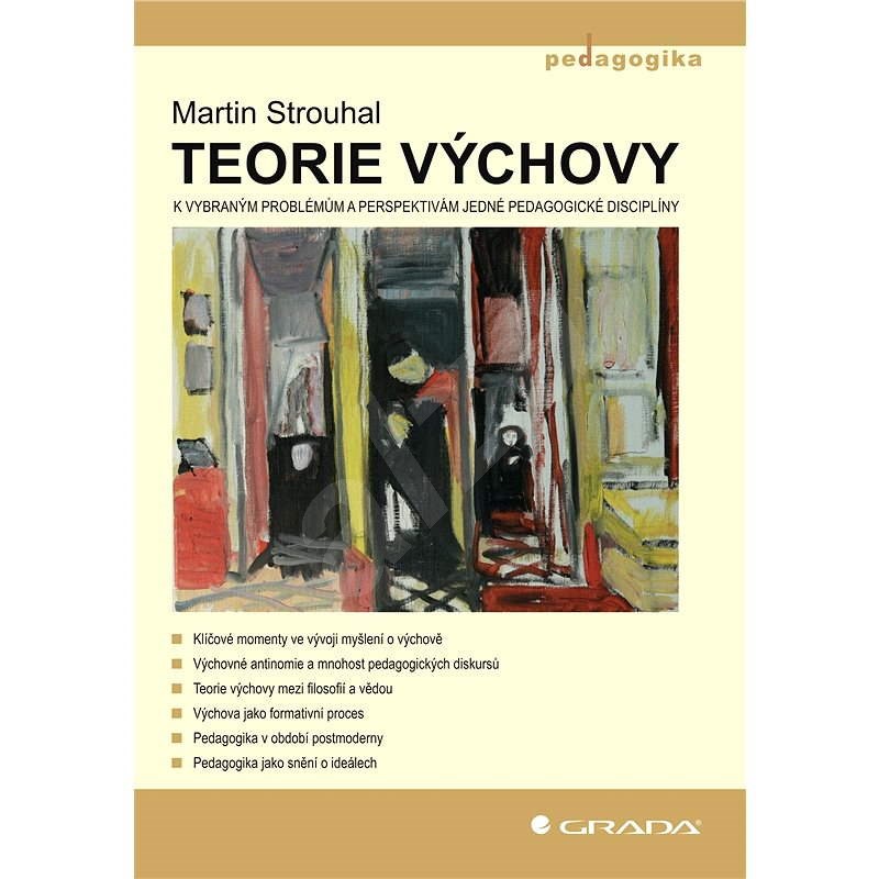 Teorie výchovy - Martin Strouhal