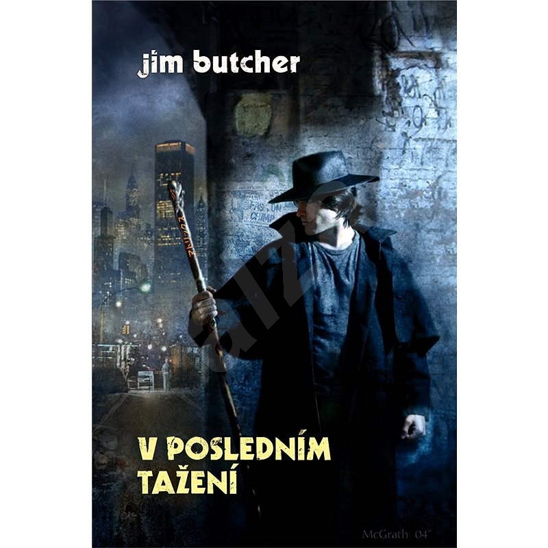 V posledním tažení - Jim Butcher
