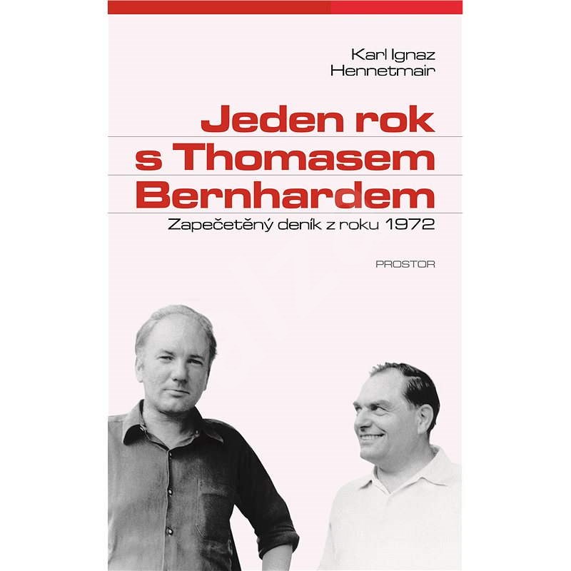 Jeden rok s Thomasem Bernhardem - Karl Ignaz Hennetmair