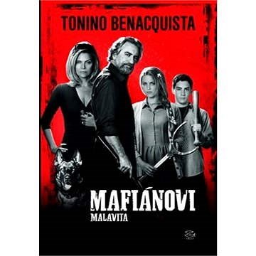 Mafiánovi - Tonino Benacquista  Torsten Pettersson