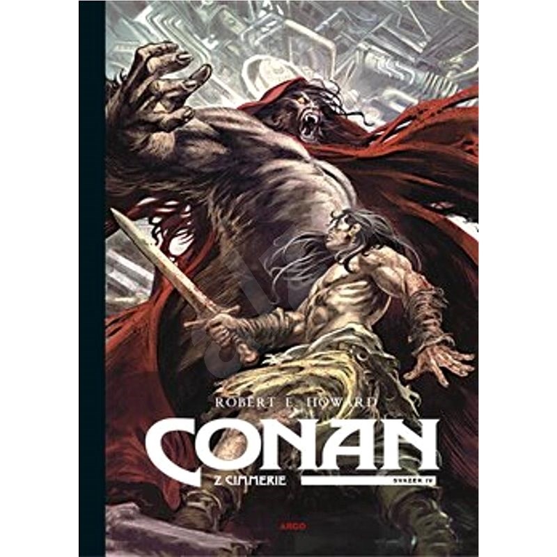 Conan z Cimmerie 4 II.  - Robert Ervin Howard