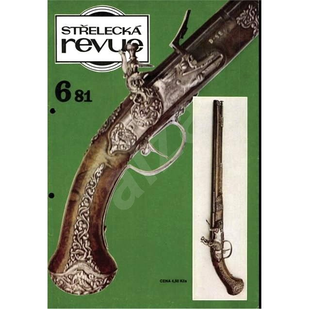 Střelecká revue - Archiv - 6/1981 - Elektronický časopis