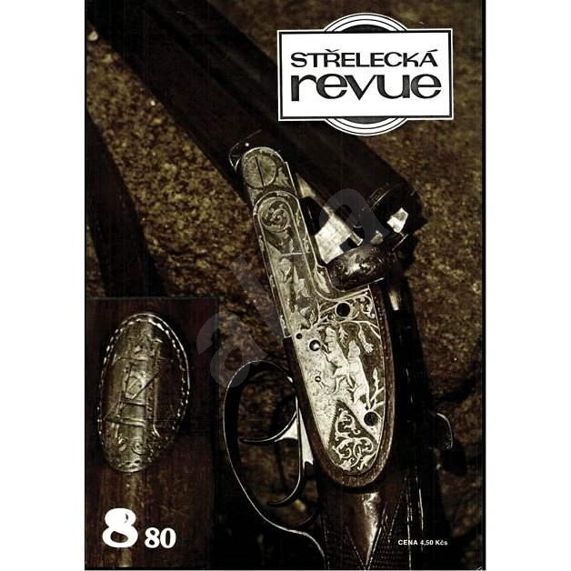 Střelecká revue - Archiv - 8/1980 - Elektronický časopis