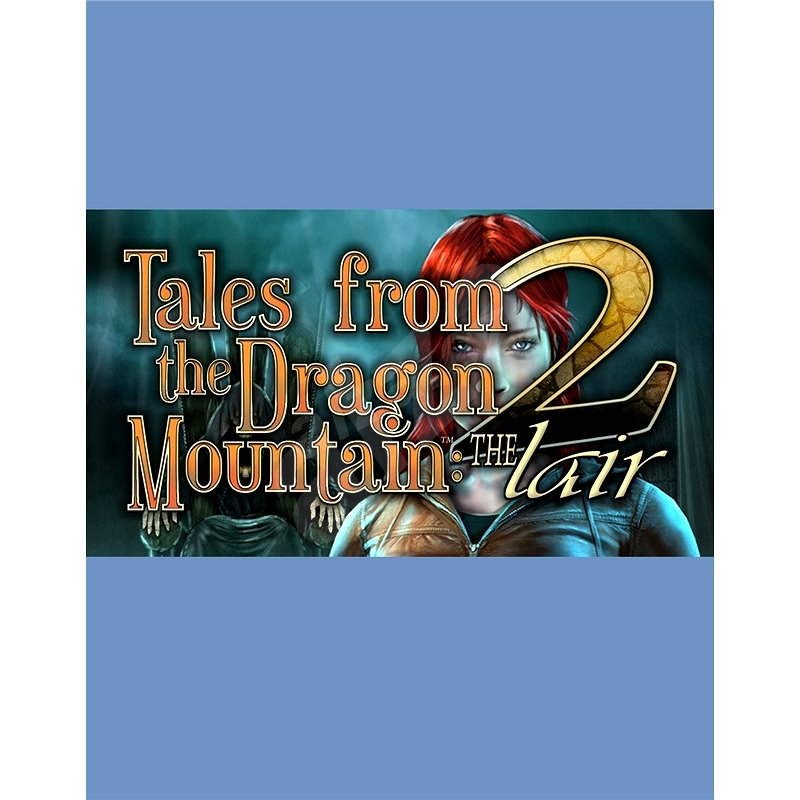Tales From The Dragon Mountain 2: The Lair - Hra na PC