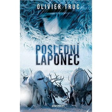 Poslední Laponec - Olivier Truc